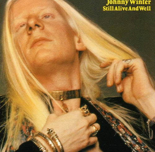 Johnny Winter - Still Alive and Well [CD]