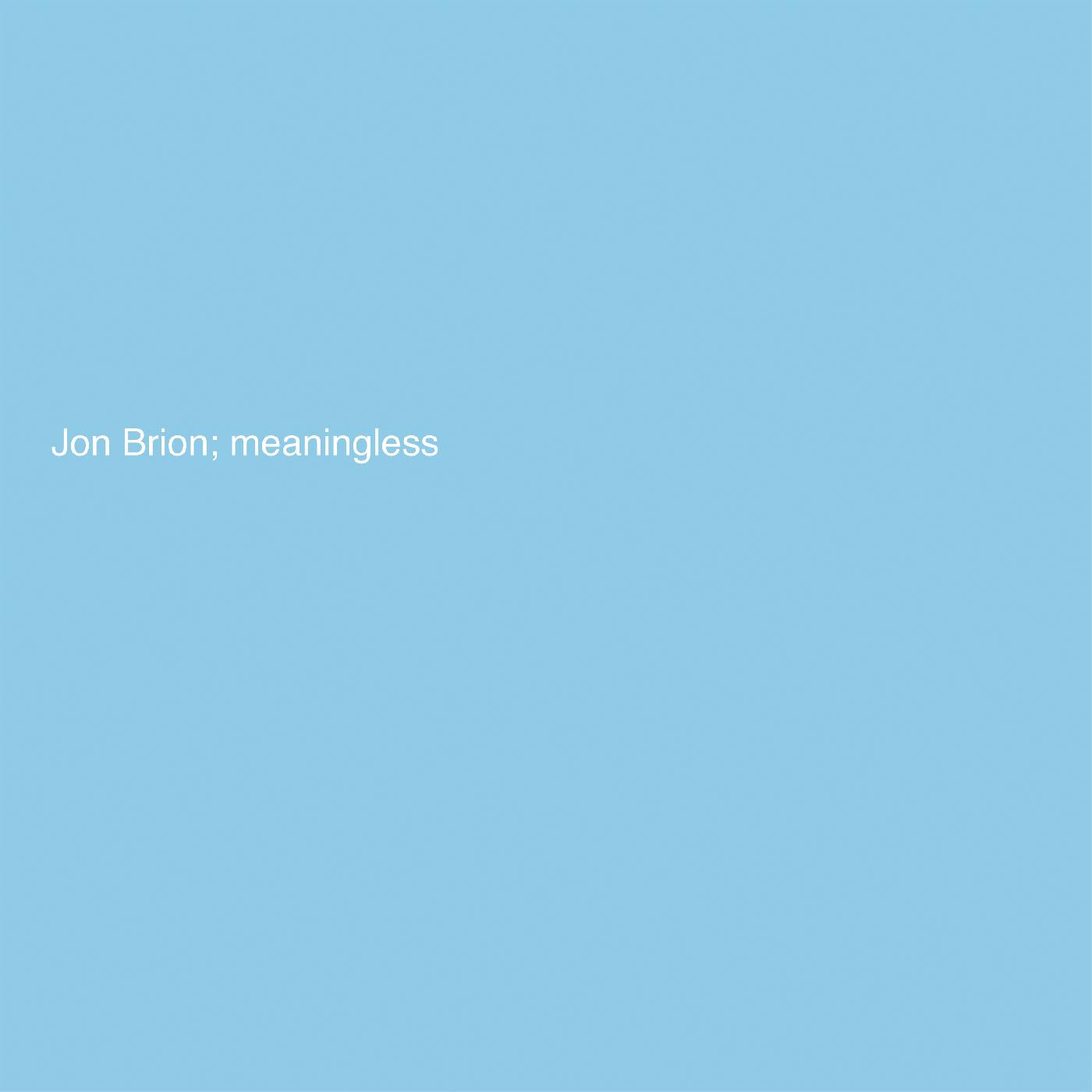 Meaningless [Vinyl]