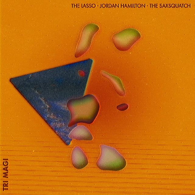 Jordan Hamilton The Lasso - Tri-Magi (WHITE & ORANGE TWISTER VINYL) [Vinyl]