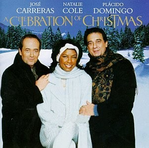 Jose Carreras/ Natalie Cole/ Placido Domingo - A Celebration of Christmas [CD]
