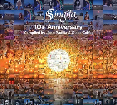 JOSE PADILLA & GLASS COFFEE - Singita Miracle Beach 10th Anniversary [CD]