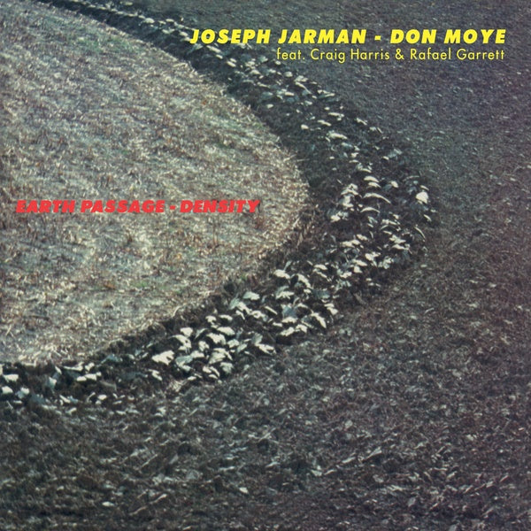 JOSEPH JARMAN/DON MOYE - Earth Passage - Density [Vinyl]