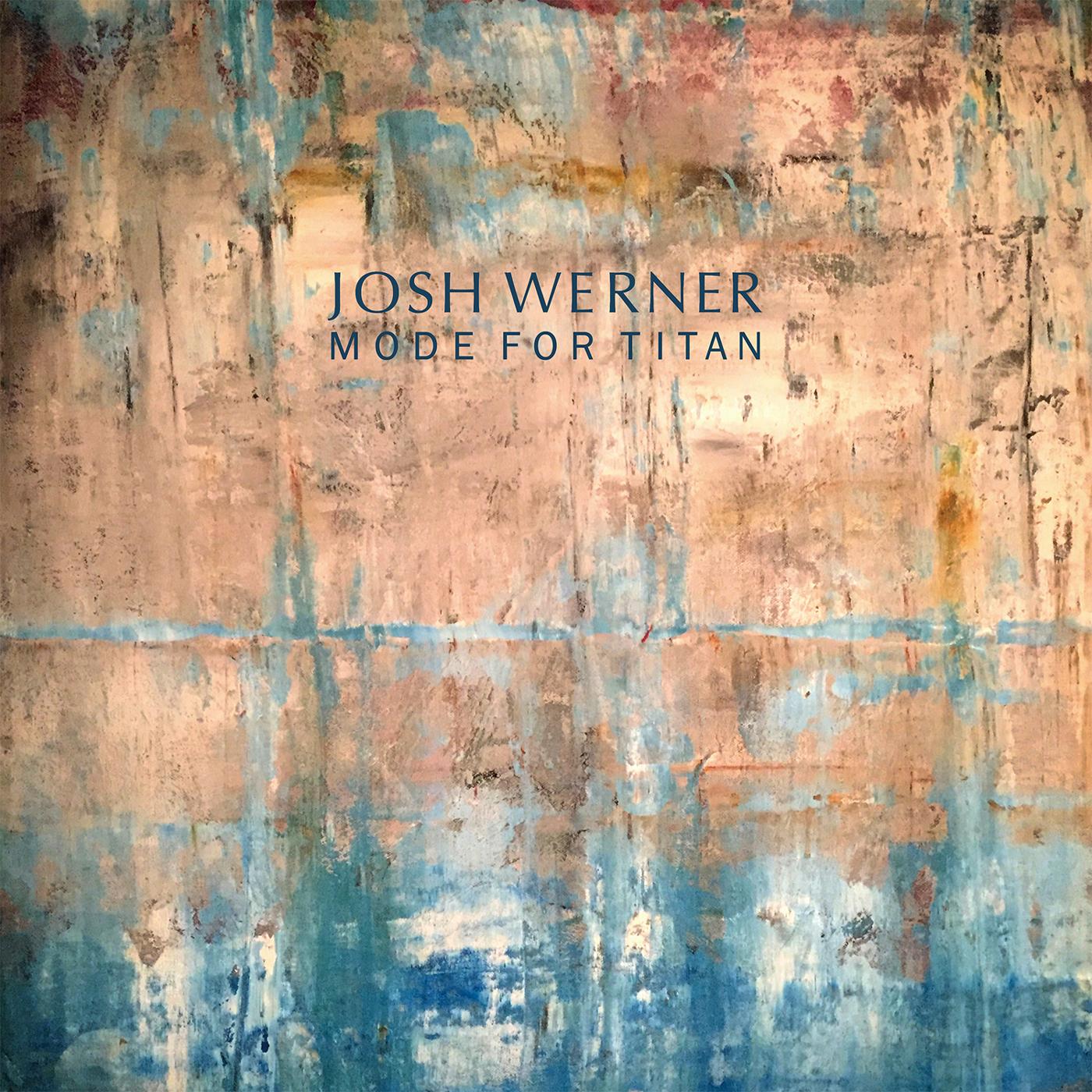 Josh Werner - Modo para titanes [CD]