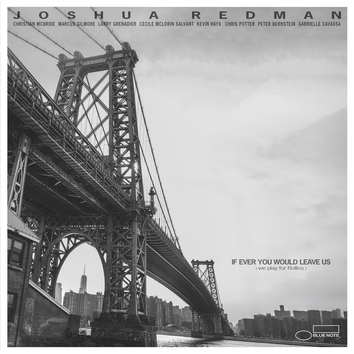 Joshua Redman - If Ever You Would Leave Us (We Play For Rollins) [CD]