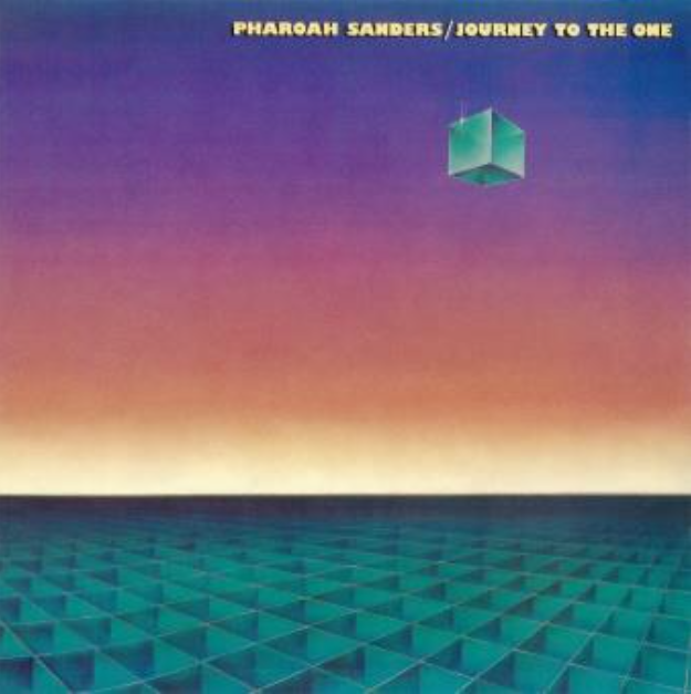 Pharoah Sanders - Journey To The One (Ltd. (Ltd. 2LP 180 g) [Vinilo]