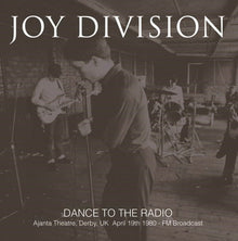 Joy Division - Dance To The Radio: Ajanta Theatre, Derby, UK, Apr 19th 1980 - FM Broadcast (Green Vinyl) [Vinyl]