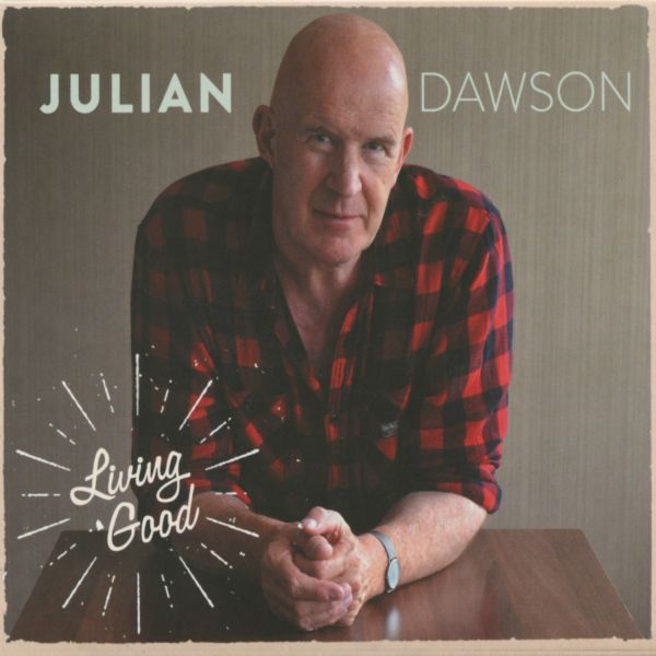 Julia Dawson - Living Good [CD]