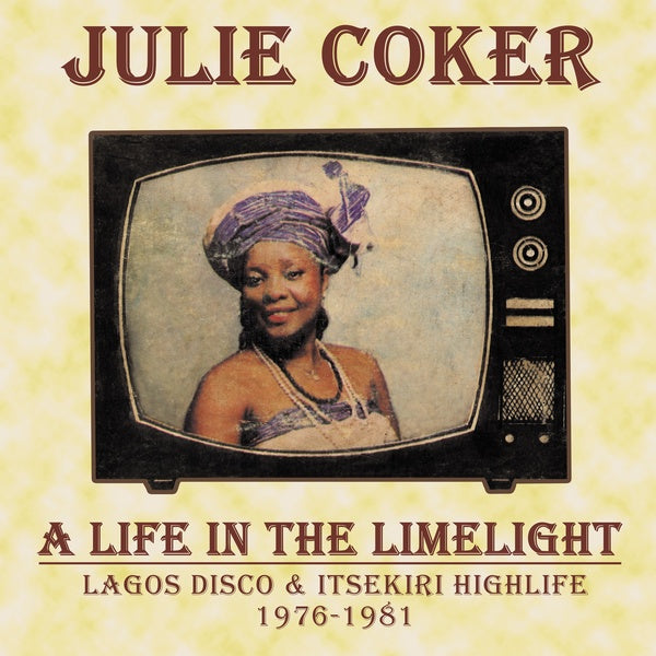 A Life In The Limelight: Lagos Disco & Itsekiri Highlife, 1976-1981 [Vinyl]