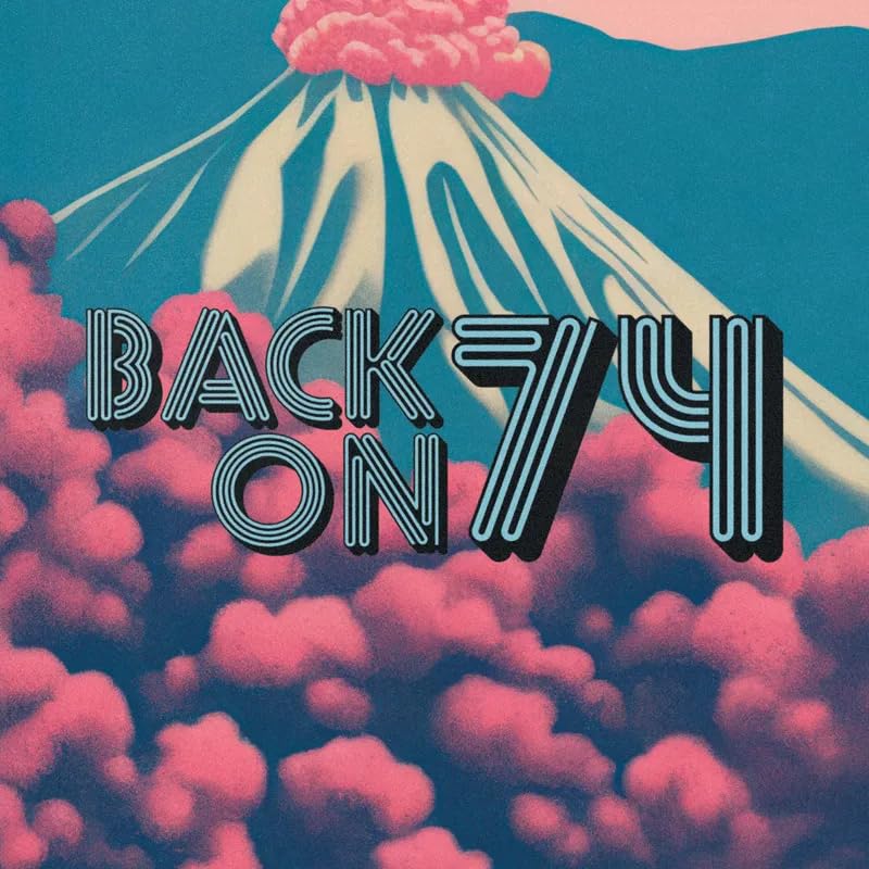 Back On 74 (RSD Black Friday 2024) [Vinyl]