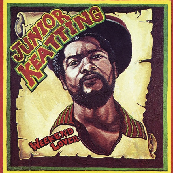 JUNIOR KEATTING - Weekend Lover [Vinyl]