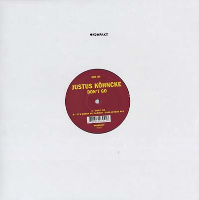 JUSTUS KOHNCKE - Don't Go [Vinyl]