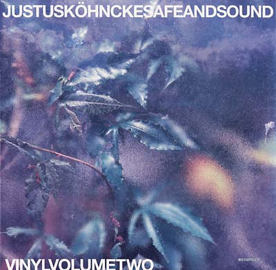 JUSTUS KOHNCKE - Safe and Sound Vinyl Volume Two [Vinyl]