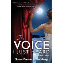 The Voice I Just Heard: Revised Edition