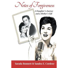 Notes of Forgiveness: A Daughter's Journey and a Mother's Gift
