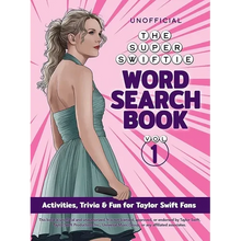 The Unofficial Super Swiftie Word Search Book (Volume 1): Activities, Trivia & Fun for Taylor Swift Fans - Paperback