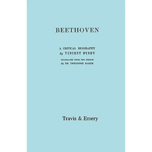 Beethoven. A Critical Biography. [Facsimile of First English edition 1912].