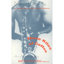 Three Kilos of Coffee: An Autobiography