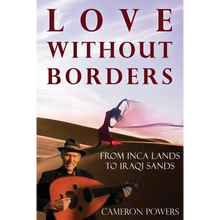 Love Without Borders: From Inca Lands to Iraqi Sands
