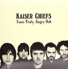 Kaiser Chiefs - Yours Truly Angry Mob [Import] (2 Lp's) [Vinyl] - Paladin Vinyl