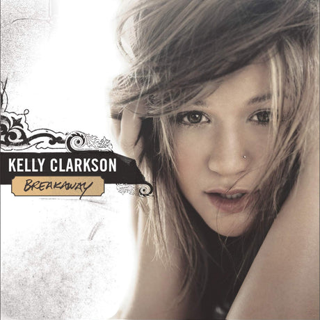 Kelly Clarkson - Breakaway [Vinyl]