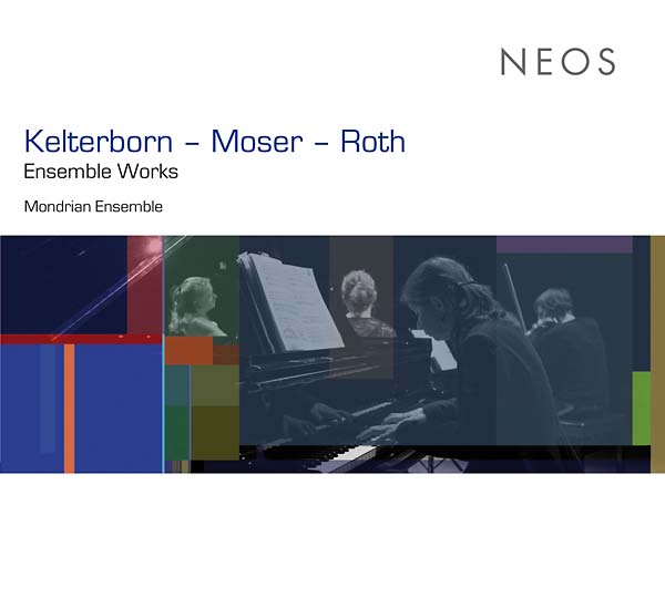 KELTERBORN - MOSER - ROTH - Ensemble Works [CD]