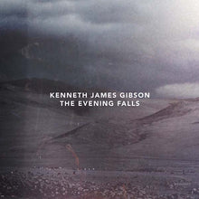 KENNETH JAMES GIBSON - The Evening Falls [CD]
