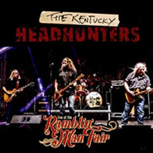 Kentucky Headhunters - En vivo en la feria Ramblin' Man [CD]