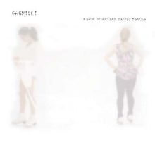KEVIN DRUMM AND DANIEL MENCHE - Gauntlet [CD]