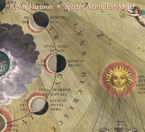 KEVIN HARRISON - Spectro Verdu Est Mort? [CD]