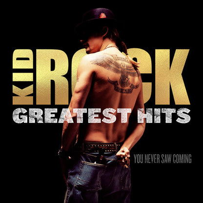 Kid Rock - Greatest Hits: You Never Saw Coming (Limited Edition, "Cowboy" Gold Colored Vinyl) [Import] (2 Lp's) [Vinyl]