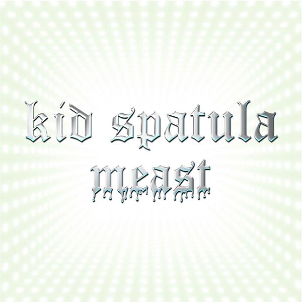 Kid Spatula - Meast (2CD) [CD]