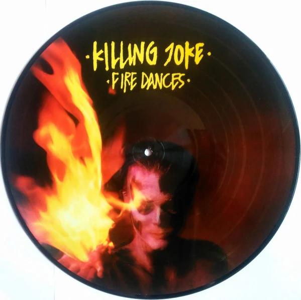 Killing Joke - Fire Dances (Edición limitada, vinilo con imagen) [Vinilo]