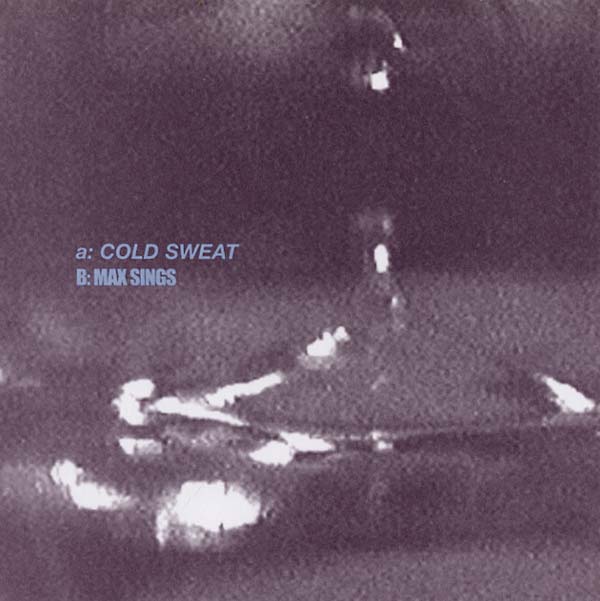 KIM PIETERS/BRUCE & MAX RUSSELL/PETER STAPLETON - Cold Sweat/Max Sings [Vinyl]