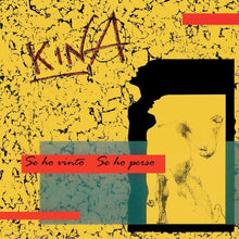 KINA - Se Ho Vinto Se Ho Perso [Vinyl]
