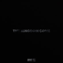 Thy Kingdom Come [Vinyl]