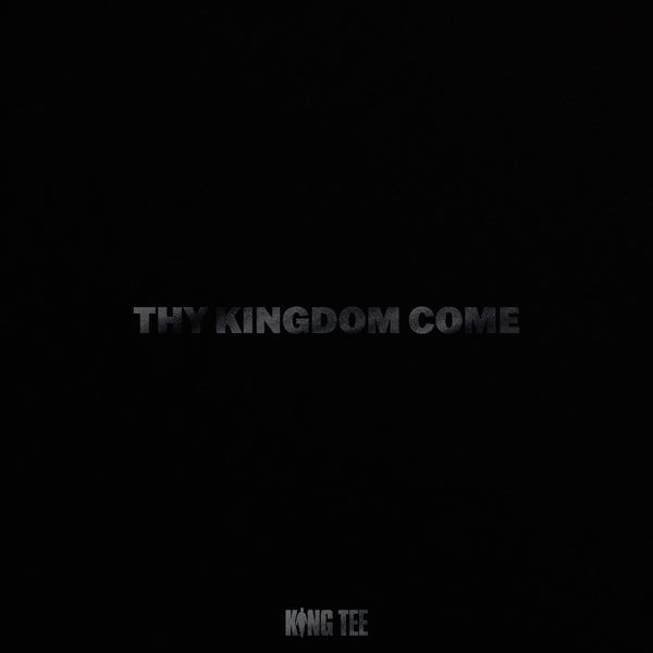 KING TEE - Thy Kingdom Come [Cassette]