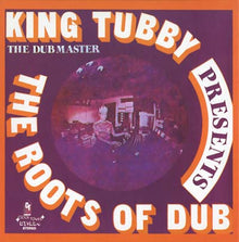 The Roots of Dub [Vinyl]