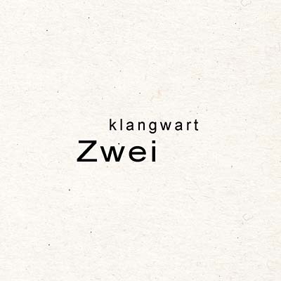 KLANGWART - Zwei [Vinyl]