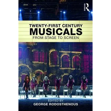Twenty-First Century Musicals: From Stage to Screen
