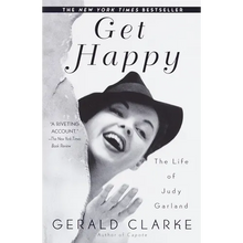 Get Happy: The Life of Judy Garland