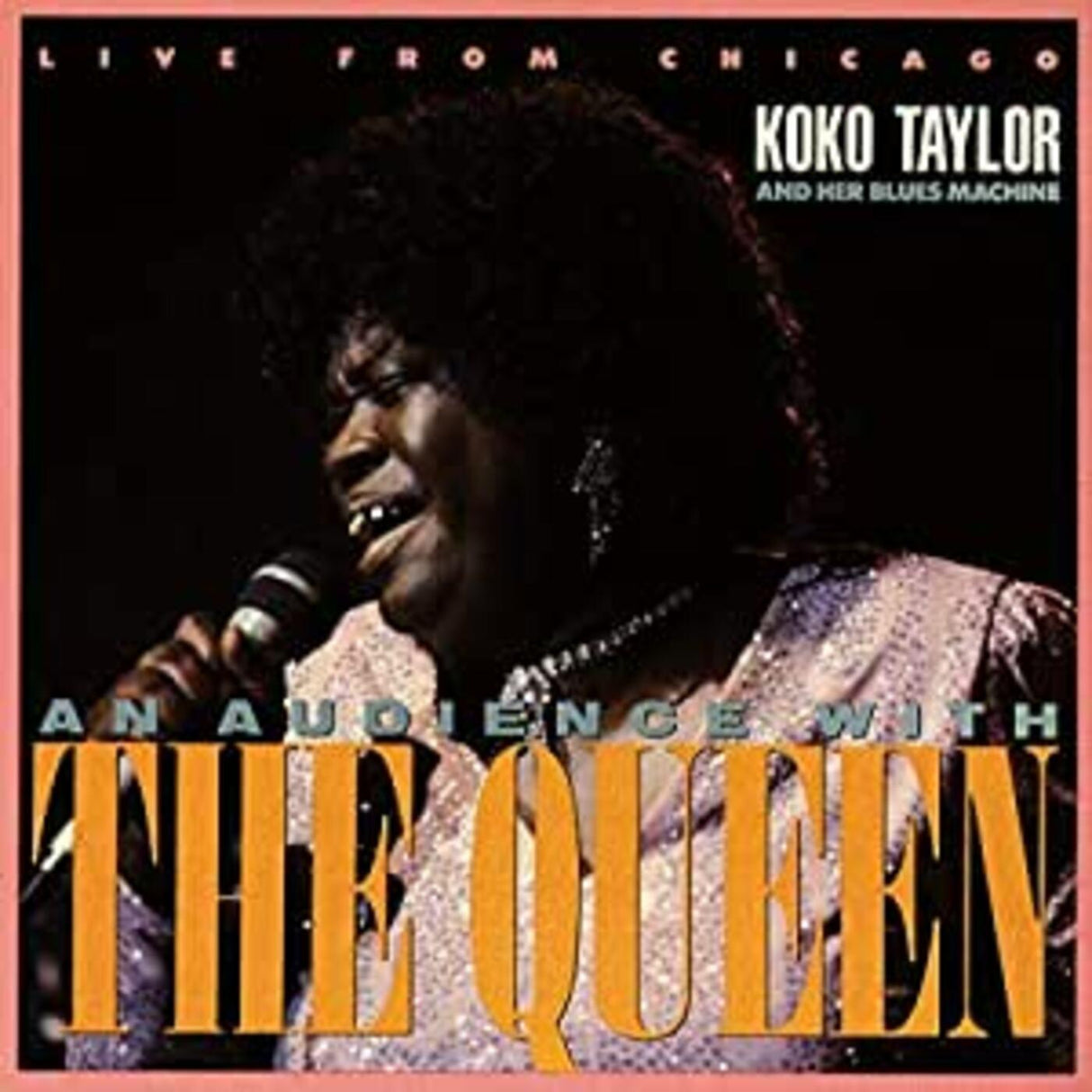 Koko Taylor - En vivo desde Chicago - Una audiencia con la reina [CD]