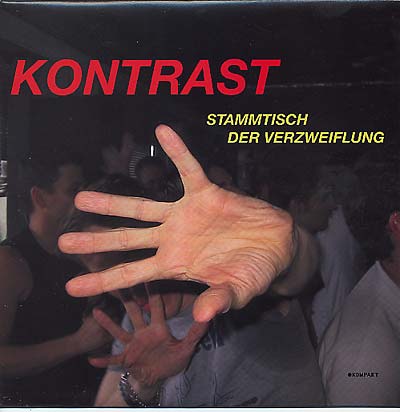 KONTRAST - Stammtisch der Verzweiflung [Vinyl]