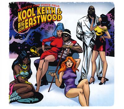 KOOL KEITH & BIG SCHE EASTWOOD - Magnetic Pimp Force Field [CD]