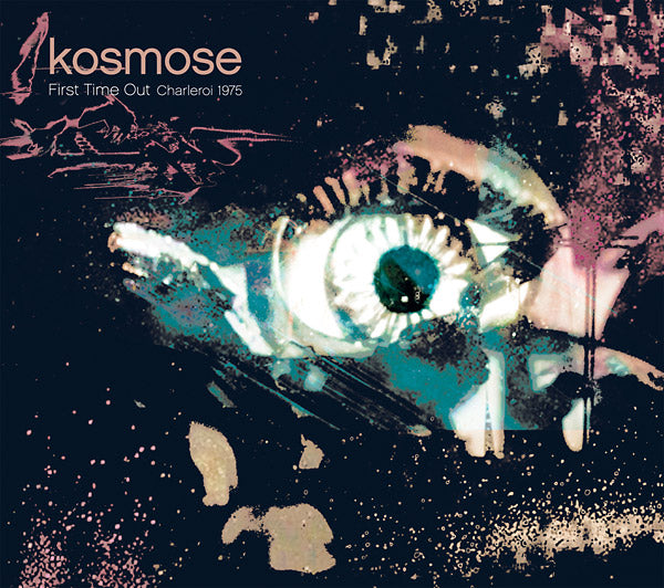 KOSMOSE - First Time Out [CD]