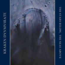 The Stars Below, The Seas Above [CD]