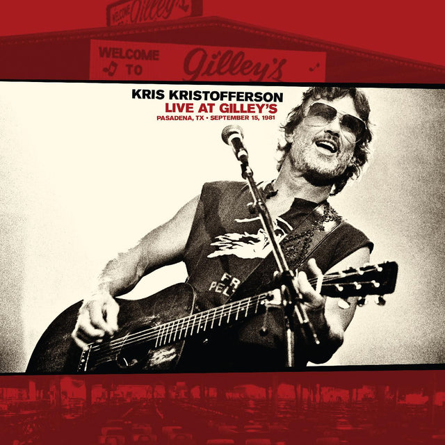 Kris Kristofferson - Live At Gilley's - Pasadena, TX: 15 de septiembre de 1981 [CD]