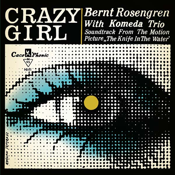 KRZYSZTOF KOMEDA TRIO - Crazy Girl: Soundtrack From The Motion Picture "The Knife In The Water" [Vinyl]