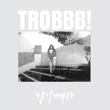 TROBBB! [Vinyl]