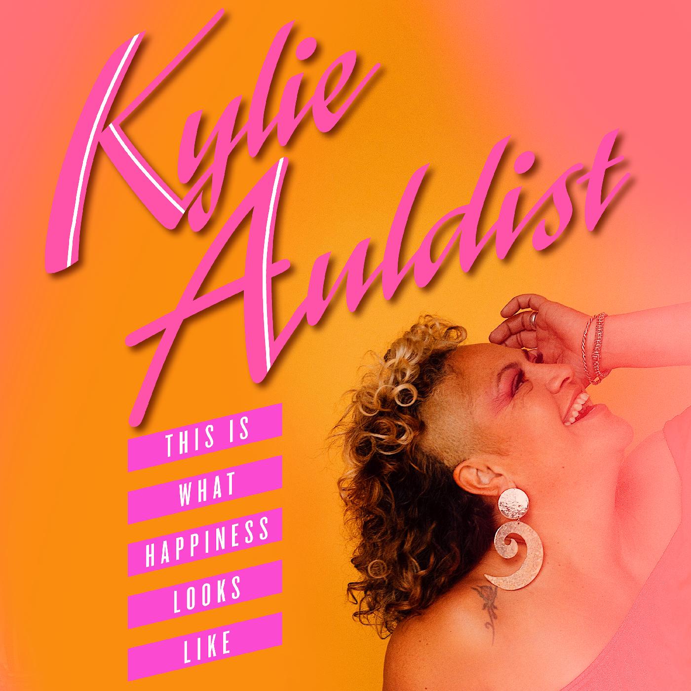 Kylie Auldist - This Is What Happiness Looks Like [Vinyl] - Paladin Vinyl