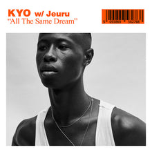 KYO WITH JEURU - All The Same Dream [Vinyl]